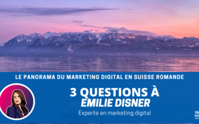 Swiss Marketing Léman: 3 questions à Emilie Disner