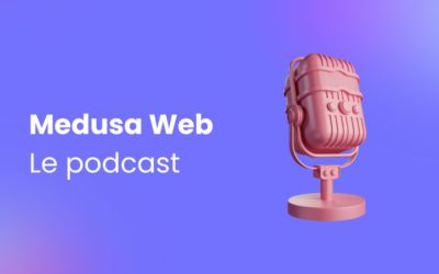Medusa Web lance son podcast: le RDV eCommerce
