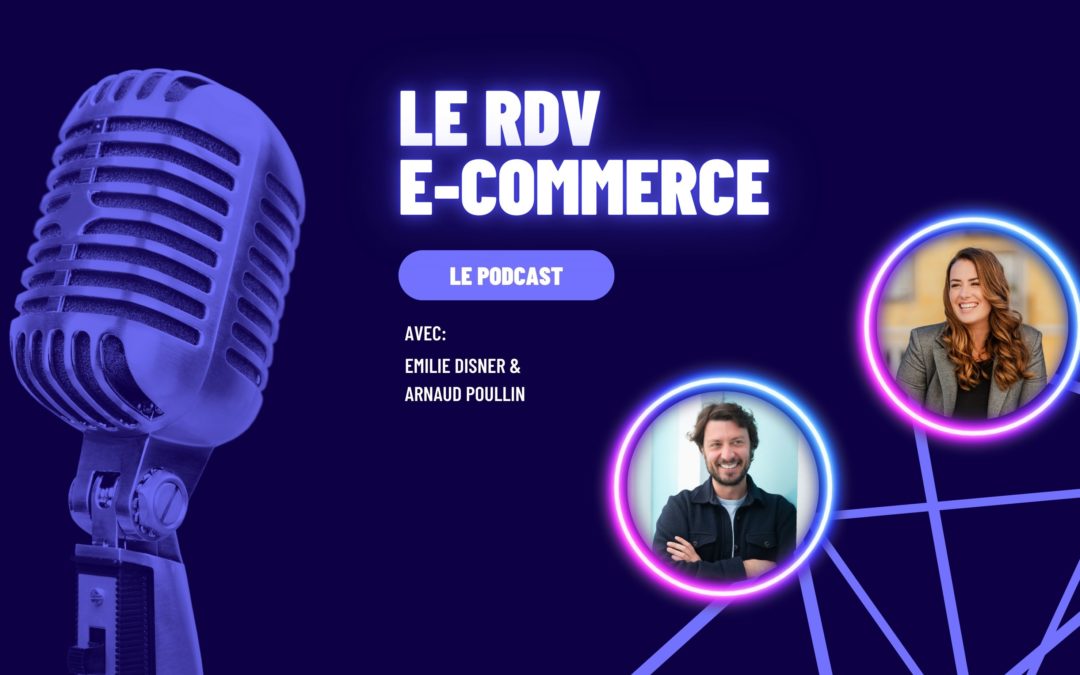 Affiche du Podcast - Le RDV e-commerce